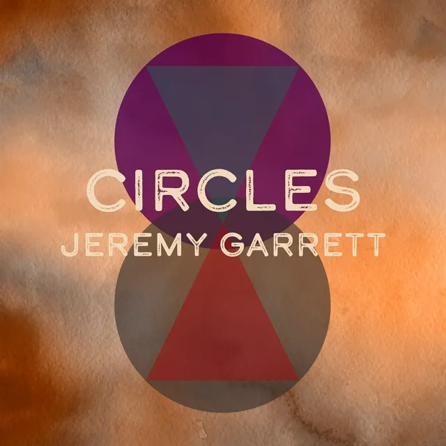 Jeremy Garrett, Circles, Americana, Organic Records, Syntax Creative - image