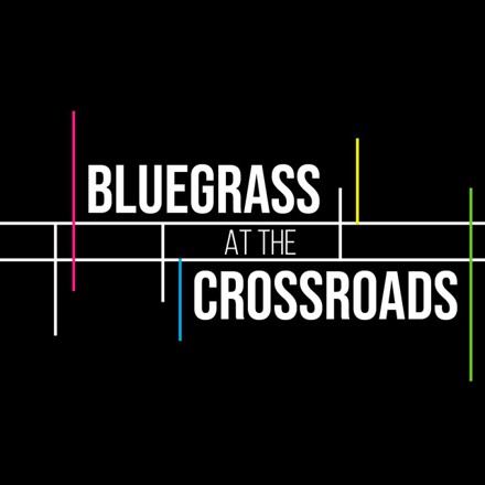 Bluegrass at the Crossroads, bluegrass, Americana, folk, Mountain Home Music Company, Syntax Creative - image