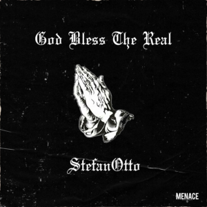 StefanOtto - "God Bless The Real"